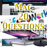 Featured on Mac20Q Podcast