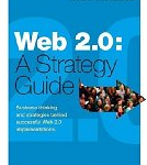 “Web 2.0: A Strategy Guide” – Guest Review